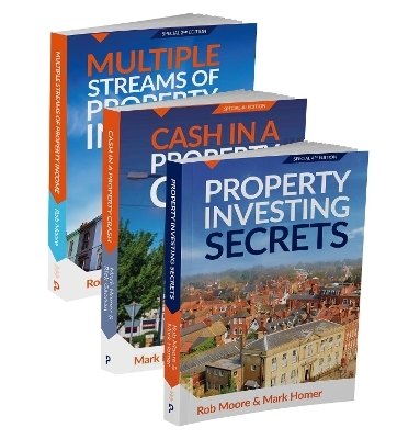 How To Invest in Property: The Essential Starter Pack for Property Investors - Rob Moore, Mark Homer, Rick Gannon