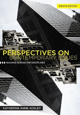 Bundle: Perspectives on Contemporary Issues, 8th + Mindtap English, 1 Term (6 Months) Printed Access Card - Katherine Anne Ackley