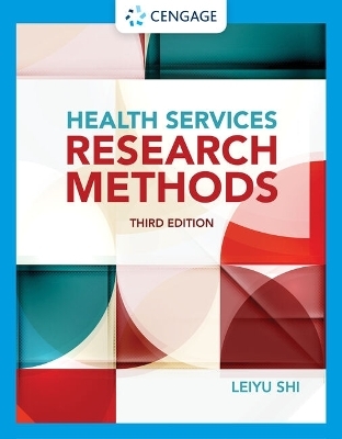 Bundle: Health Services Research Methods, 3rd + Mindtap, 2 Terms Printed Access Card - Leiyu Shi