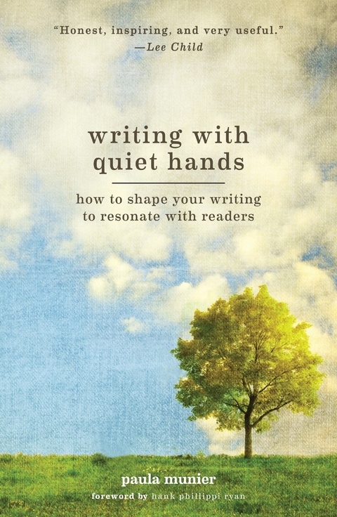 Writing With Quiet Hands -  Paula Munier