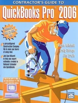Contractors Guide to QuickBooks Pro - Karen Mitchell, Craig Savage, Jim Erwin
