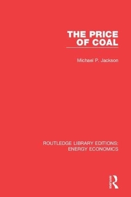 Routledge Library Editions: Energy Economics -  Various