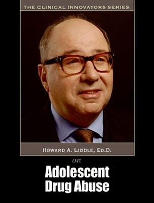 Adolescent Drug Abuse Curriculum with DVD - Howard Liddle