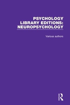 Psychology Library Editions: Neuropsychology -  Various