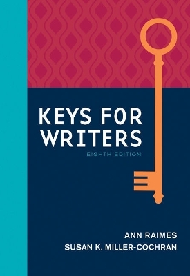 Bundle: Keys for Writers, 8th + Mindtap English, 2 Terms (12 Months) Printed Access Card - Ann Raimes, Susan K Miller-Cochran