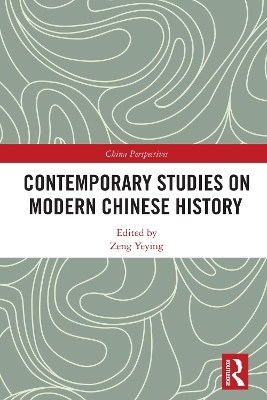 Contemporary Studies on Modern Chinese History - 