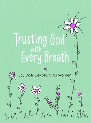 Trusting God with Every Breath - Amy Mecham