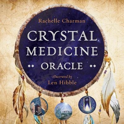 Crystal Medicine Oracle - Rachelle Charman