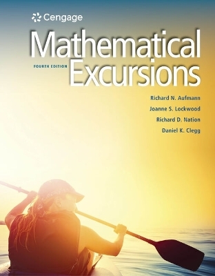 Bundle: Mathematical Excursions, 4th + Webassign, Single-Term Printed Access Card - Richard N Aufmann, Joanne Lockwood, Richard D Nation, Daniel K Clegg