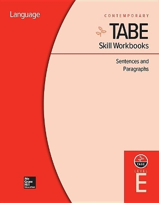 Tabe Skill Workbooks Level E: Sentences and Paragraphs (10 Copies) -  Contemporary