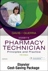 Mosby's Pharmacy Technician - Text and Workbook/Lab Manual Package - Elsevier; Davis, Karen; Guerra, Anthony