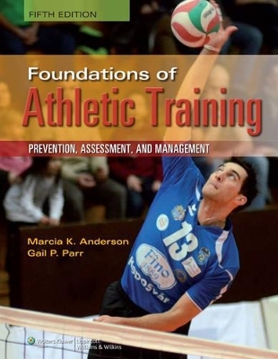 Foundations of Athletic Training and Prepu Package - Marcia K Anderson