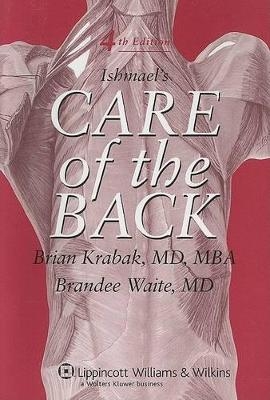 Ishmael's Care of the Back - William K. Ishmael, Brandee Waite, Brian Krabak
