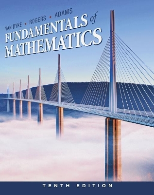 Bundle: Cengage Advantage Books: Fundamentals of Mathematics, 10th + Webassign Printed Access Card for Van Dyke/Rogers/Adams' Fundamentals of Mathematics, Single-Term - James Van Dyke, James Rogers, Holli Adams