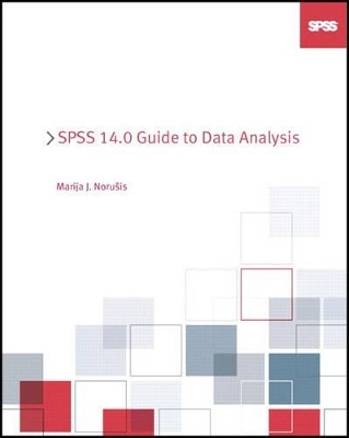 SPSS 14.0 Guide to Data Analysis - Marija Norusis