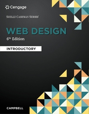 Bundle: Web Design: Introductory, 6th + Mindtap Web Design, 1 Term (6 Months) Printed Access Card - Jennifer T Campbell