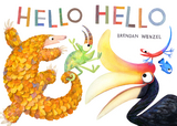 Hello Hello -  Brendan Wenzel