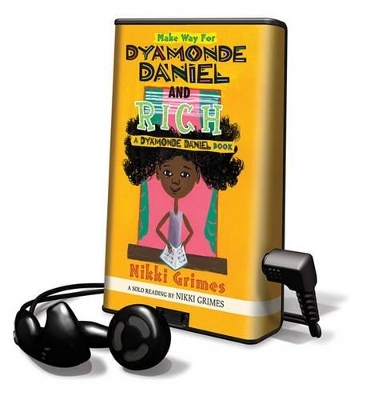 Make Way for Dyamonde Daniel & Rich - Nikki Grimes