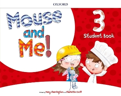 Mouse and Me!: Level 3: Student Book Pack