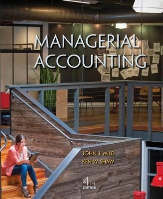 Managerial Accounting with Connect Access Card - John Wild, Ken Shaw