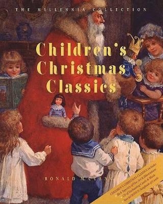 Children's Christmas Classics - Ronald M Clancy