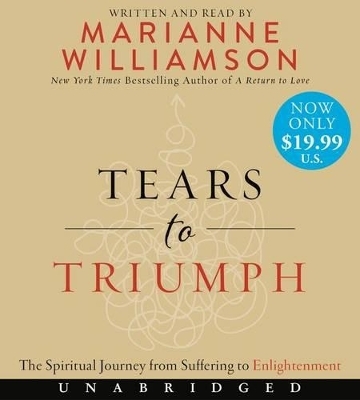 Tears To Triumph Low Price CD - Marianne Williamson