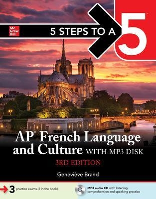 5 Steps to a 5: AP French Language and Culture with MP3 disk, 3ed - Genevieve Brand