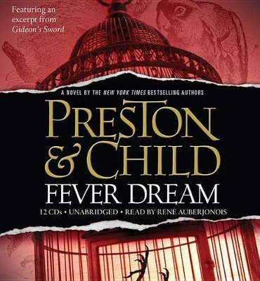 Fever Dream - Douglas J Preston, Lincoln Child