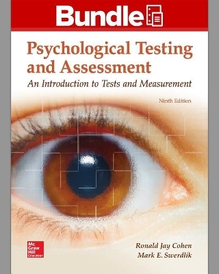 Gen Combo Looseleaf Psychological Testing and Assessment; Connect Access Card - Ronald S Cohen, Mark E Swerdlik, Edward D Sturman