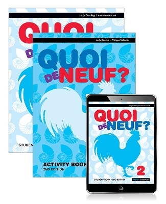 Quoi de Neuf ? 2 Student Book, eBook and Activity Book - Judy Comley, Nathalie Marchand, Philippe Vallantin