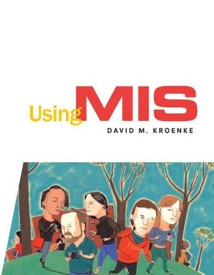 Using MIS and Student DVD - David M. Kroenke