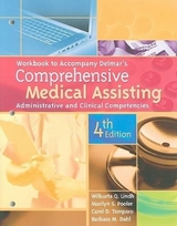 Workbook for Delmar's Comprehensive Medical Assisting: Administrative and Clinical Competencies, 4th - Lindh, Wilburta; Pooler, Marilyn; Tamparo, Carol; Dahl, Barbara