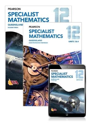 Pearson Specialist Mathematics Queensland 12 Student Book, eBook and Exam Preparation Workbook - Greg Bland, Peter Jenkins, Gillian Anderson