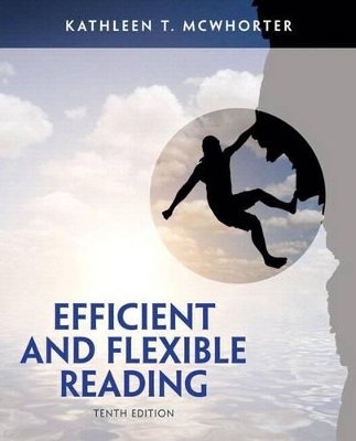 Efficient and Flexible Reading Plus Mylab Reading with Etext -- Access Card Package - University Kathleen T McWhorter