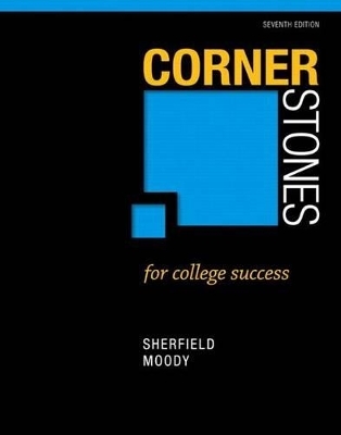 Cornerstones for College Success, Student Value Edition Plus New Mylab Student Success Update -- Access Card Package - Robert M Sherfield, Patricia G Moody