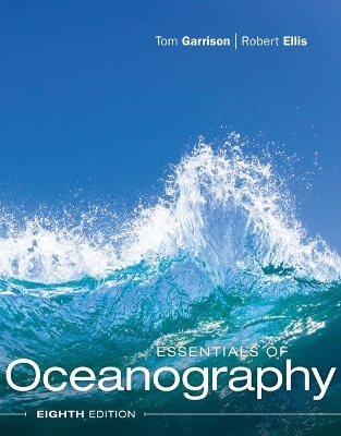 Bundle: Essentials of Oceanography, 8th + Mindtap Oceanography, 1 Term (6 Months) Printed Access Card - Tom S Garrison, Robert Ellis