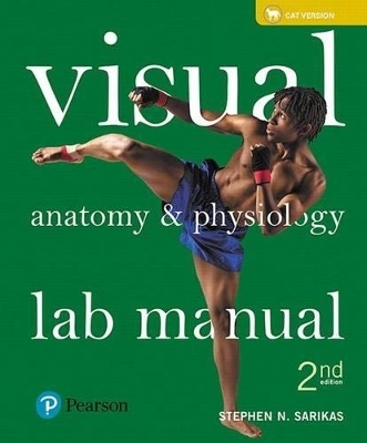 Visual Anatomy & Physiology Lab Manual, Cat Version Plus Mastering A&p with Pearson Etext -- Access Card Package - Stephen Sarikas