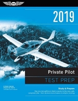 Private Pilot Test Prep 2019 / Airman Knowledge Testing Supplement for Sport Pilot, Recreational Pilot, Remote Pilot, and Private Pilot 2018 - Aviation Supplies & Academics, Inc.