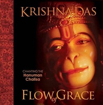 Flow of Grace - Krishna Das