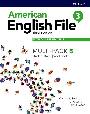 American English File: Level 3: Student Book/Workbook Multi-Pack B with Online Practice - Christina Latham-Koenig, Clive Oxenden, Jerry Lambert