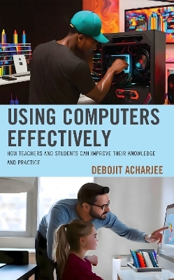Using Computers Effectively - Debojit Acharjee