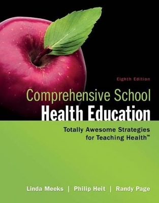 Loose Leaf for Comprehensive School Health Education with Connect Access Card - Linda Meeks