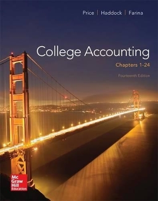College Accounting Chapters 1-24 with Connect Access Card - John Ellis Price, M David Haddock, Michael Farina