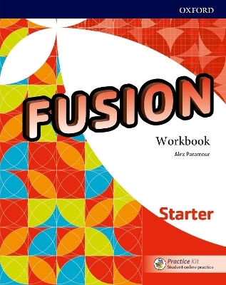 Fusion: Starter: Workbook with Practice Kit