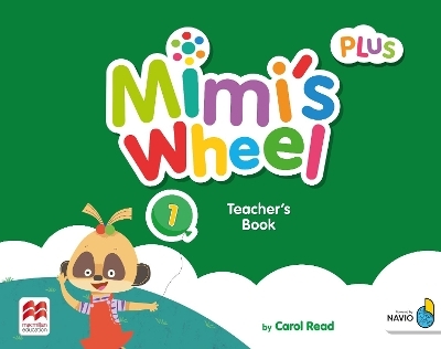 Mimi's Wheel Level 1 Teacher's Book Plus with Navio App - Carol Read