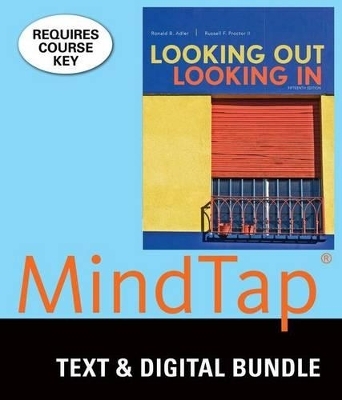 Bundle: Looking Out, Looking In, Loose-Leaf Version, 15th + Mindtap Speech, 1 Term (6 Months) Printed Access Card - Ronald B Adler, Russell F Proctor II