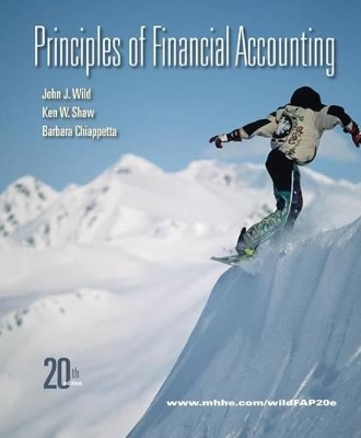 Principles of Financial Accounting - John J Wild, Ken W Shaw, Barbara Chiappetta