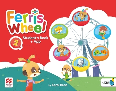 Ferris Wheel Level 2 Student's Book with Navio App - Carol Read