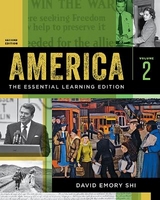 America: The Essential Learning Edition - Shi, David E.