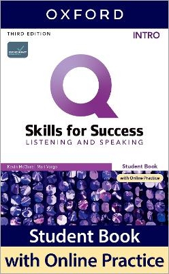 Q: Skills for Success: Intro Level: Listening and Speaking Student Book with iQ Online Practice - Kevin McClure, Mari Vargo, Kristin Sherman